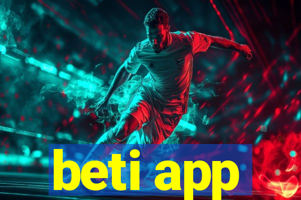 beti app